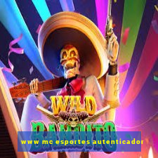 www mc esportes autenticador